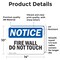 Signmission Fire Wall Do Not Touch OSHA Notice Sign, Vinyl Decal, 14in W x 10in L, 2PK OS-2PACK-NS-D-1014-L-12711 - alternate 2